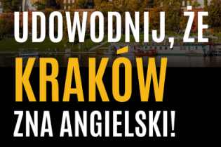 Udowodnij, że Kraków zna angielski!