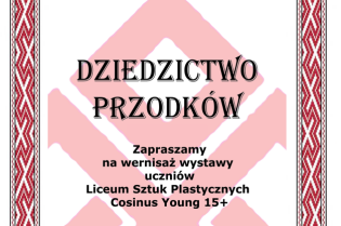 Wernisaż wystawy „Dziedzictwo Przodków”