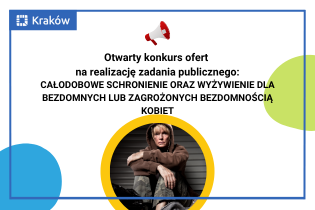 Otwarty konkurs ofert: Całodobowe schronienie oraz wyżywienie dla bezdomnych lub zagrożonych bezdomnością kobiet