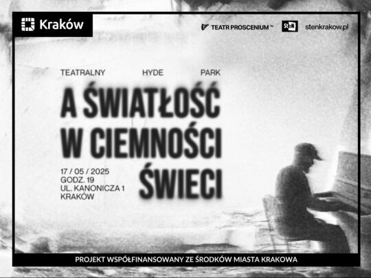 Spektakl „A światłość w ciemności świeci” na scenie Teatru Zależnego