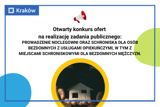 Otwarty konkurs ofert: Prowadzenie noclegowni oraz schroniska dla osób bezdomnych z usługami opiekuńczymi, w tym z miejscami schroniskowymi dla bezdomnych mężczyzn.