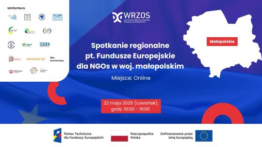 Fundusze Europejskie – korzyści i możliwości dla organizacji pozarządowych w Małopolsce