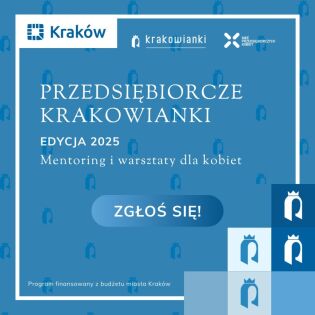 Nowa edycja programu „Przedsiębiorcze Krakowianki” Przedsiębiorcze Krakowianki