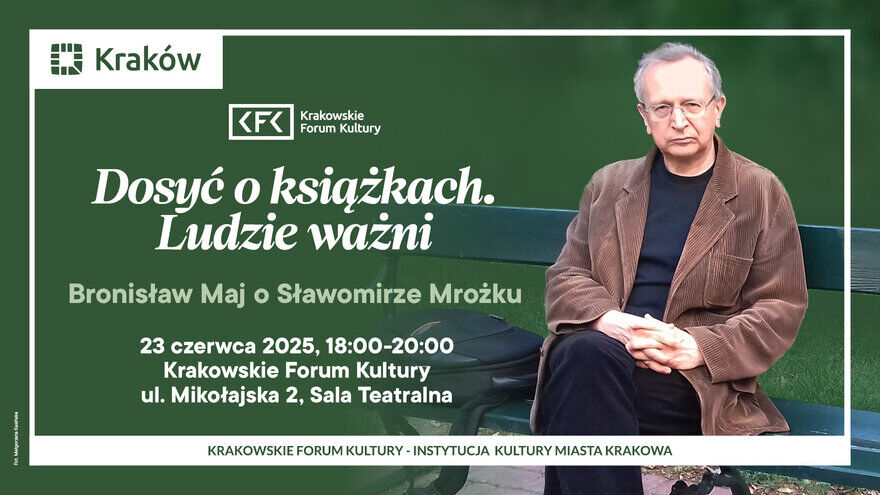 Bronisław Maj o Sławomirze Mrożku