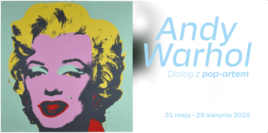 Po lewej stronie grafika przedstawiająca Marilyn Monroe autorstwa Andy Warhola a obok po prawej napis na jasnym tle: Andy Warhol Dialog z pop-artem.  