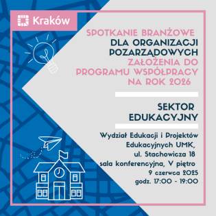 Wydział Edukacji i Projektów Edukacyjnych zaprasza na spotkanie branżowe.. Fot. Organizacje Pozarządowe