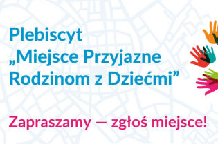 Wskaż nam miejsce, które jest przyjazne rodzinom z dziećmi