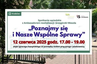 Plakat informujący o spotkaniu organizowanym przez Ambasadora rewitalizacji na podobszarze Grzegórzki-Wesoła.
Data: 𝟏𝟐.𝟎𝟔.𝟐𝟎𝟐𝟓 (𝐜𝐳𝐰𝐚𝐫𝐭𝐞𝐤)
Godzina: 𝟏𝟕.𝟎𝟎 - 𝟏𝟗.𝟎𝟎
Miejsce: 𝐚𝐥𝐞