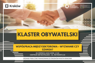 KLASTER OBYWATELSKI: Współpraca międzysektorowa – wyzwanie czy szansa?. Fot. Centrum Obywatelskie - Reymonta 20
