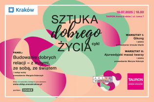 Sztuka Dobrego Życia w lipcu: budowanie relacji
