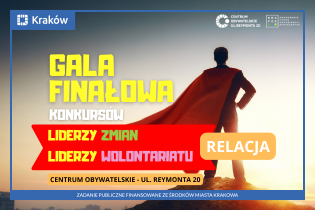 Relacja z Gali Finałów konkursów Liderów Zmian i Liderów Wolontariatu – Centrum Obywatelskie . Fot. Centrum Obywatelskie - Reymonta 20