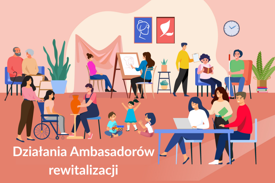 grafika wydarzenia organizowane przez ambasadorów rewitalizacji