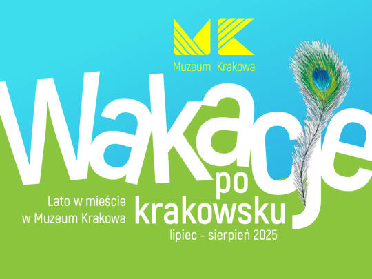 „Lato w mieście” w Muzeum Krakowa