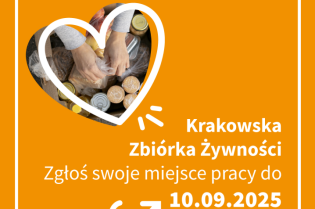 Plakat akcji pod nazwą Krakowska Zbiórka Żywności na której widać w serduszku zdjęcie dłoni odkładającej jedzenie w puszkach dla potrzebujących. 