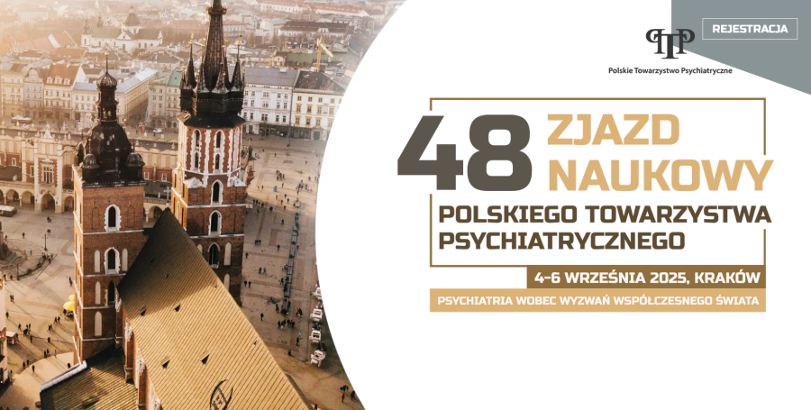 48. Zjazd Naukowego Polskiego Towarzystwa Psychiatrycznego w Krakowie, 2025