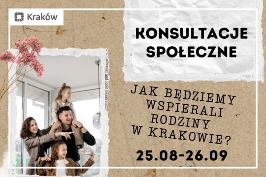 Kraków przygotowuje konsultacje społeczne w zakresie wsparcia rodzin