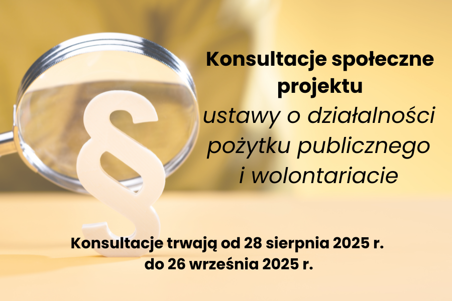 Konsultacje społeczne projektu ustawy o działalności pożytku publicznego i wolontariacie 