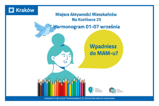 Rysunek przedstawia portret uśmiechniętej kobiety, przed którą widać rząd zastruganych różnokolorowych kredek, a nad nią lecącego ptaka i napis: Miejsce Aktywności Mieszkańców Na Kozłówce Harmonogram