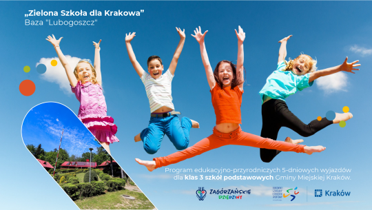 Rekrutacja do programu „Zielona Szkoła dla Krakowa – Baza Lubogoszcz”