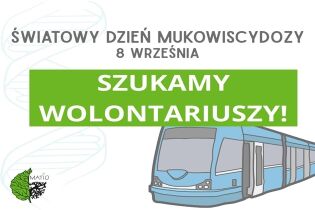 MATIO Fundacja Pomocy Rodzinom i Chorym na Mukowiscytozę poszukuje wolontariuszy