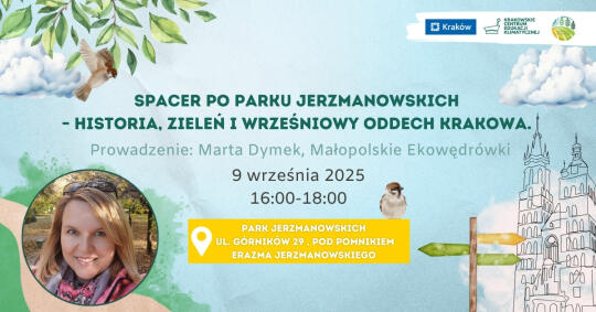 Historia i zieleń, czyli spacer po parku Jerzmanowskich