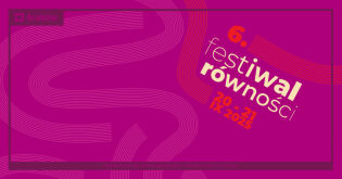 6. Festiwal Równości