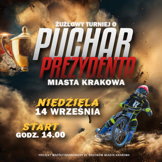 Żużlowy Turniej o Puchar Prezydenta Miasta Krakowa