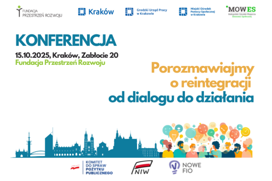 Konferencja o reintegracji w Krakowie – od dialogu do działania