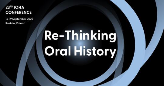 Międzynarodowa konferencja historii mówionej w Krakowie