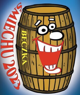 Śmiechu bez liku na 8. Beczce Śmiechu.