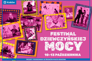 Festiwal Dziewczyńskiej Mocy za nami