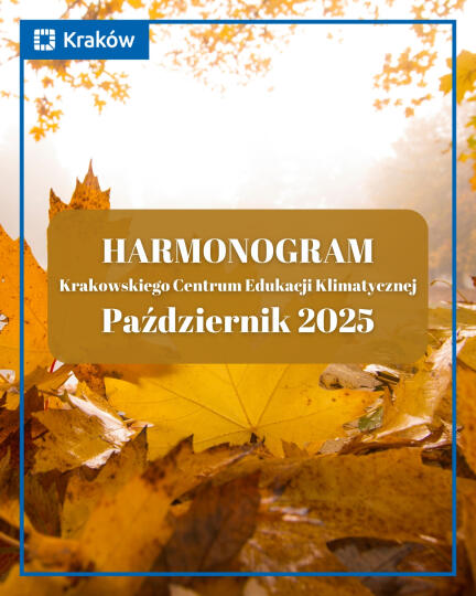Październik w Krakowskim Centrum Edukacji Klimatycznej
