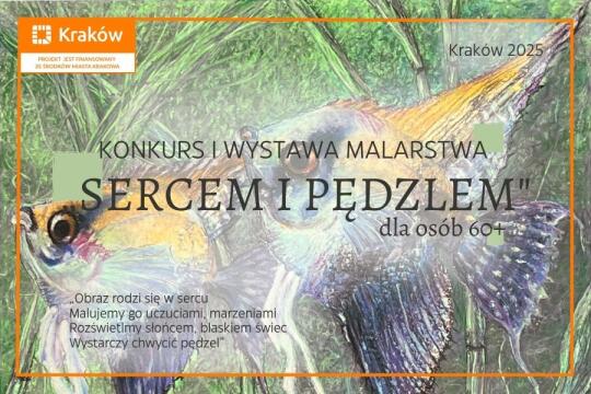 Masz 60+ i tworzysz z sercem? Weź udział w konkursie „Sercem i pędzlem”!