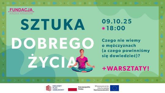 Sztuka Dobrego Życia w październiku: Czego nie wiemy o mężczyznach?