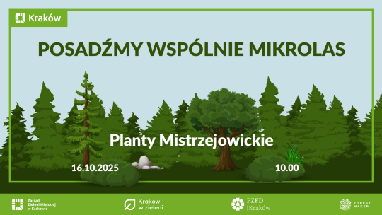Posadźmy razem mikrolas w Mistrzejowicach