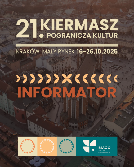 21. Kiermasz Pogranicza Kultur – dni rzemiosła, muzyki i tańca na Małym Rynku