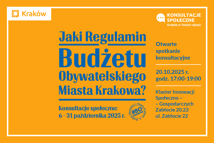 Otwarte spotkanie konsultacyjne: Jaki regulamin Budżetu Obywatelskiego Miasta Krakowa?