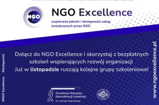 „NGO Excellence – wspieranie jakości i dostępności usług świadczonych przez NGO”.