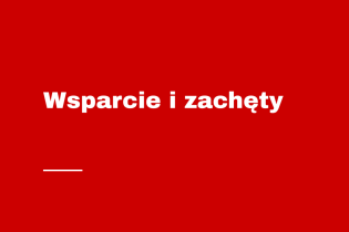 Wsparcie i zachęty