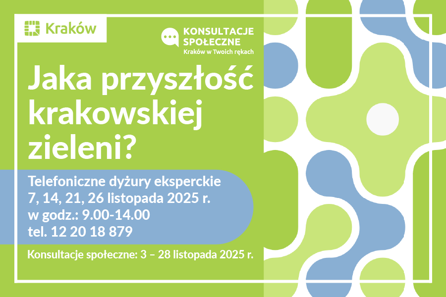 Skorzystaj z telefonicznych dyżurów eksperckich w ramach konsultacji: Jaka przyszłość krakowskiej zieleni?