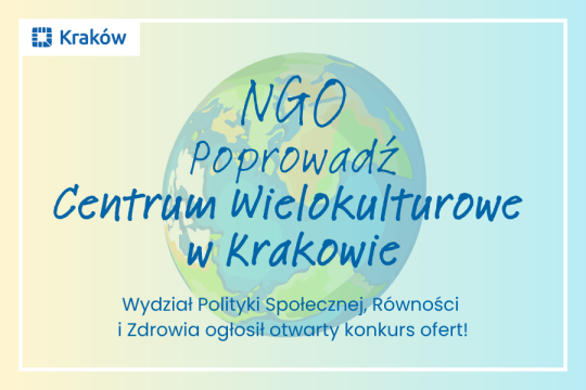 NA grafice widnieje kula ziemska i napis informujący o ty, że organizacje pozarządowe mogą poprowadzić zadanie publiczne pod nazwą „Centrum Wielokulturowe”