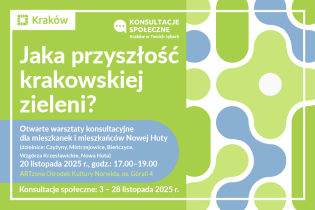 Otwarte spotkanie konsultacyjne: Jaka przyszłość krakowskiej zieleni?
