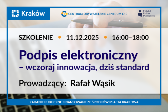 Szkolenie "Podpis elektroniczny - wczoraj innowacja, dziś standard"