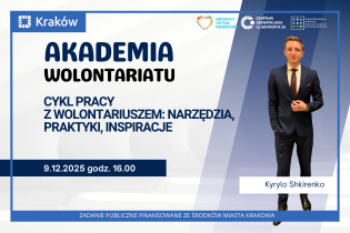 AKADEMIA WOLONTARIATU, kluczowe informacje na temat szkoleń , po prawej stornie widnieje zdjęcie mężczyzny, który poprowadzi szkolenie. 