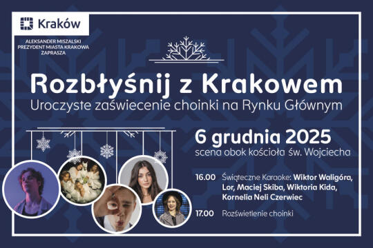 Plakat informujący o zaświeceniu choinki na Rynku Głównym