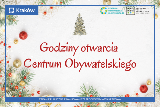 Na grafice widnieją informacje dotyczące Świąteczno-noworoczny harmonogramu pracy Centrum Obywatelskiego - ul. Reymonta, w tle świąteczne motywy