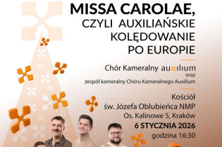 „Missa Carolae, czyli auxiliańskie kolędowanie po Europie”