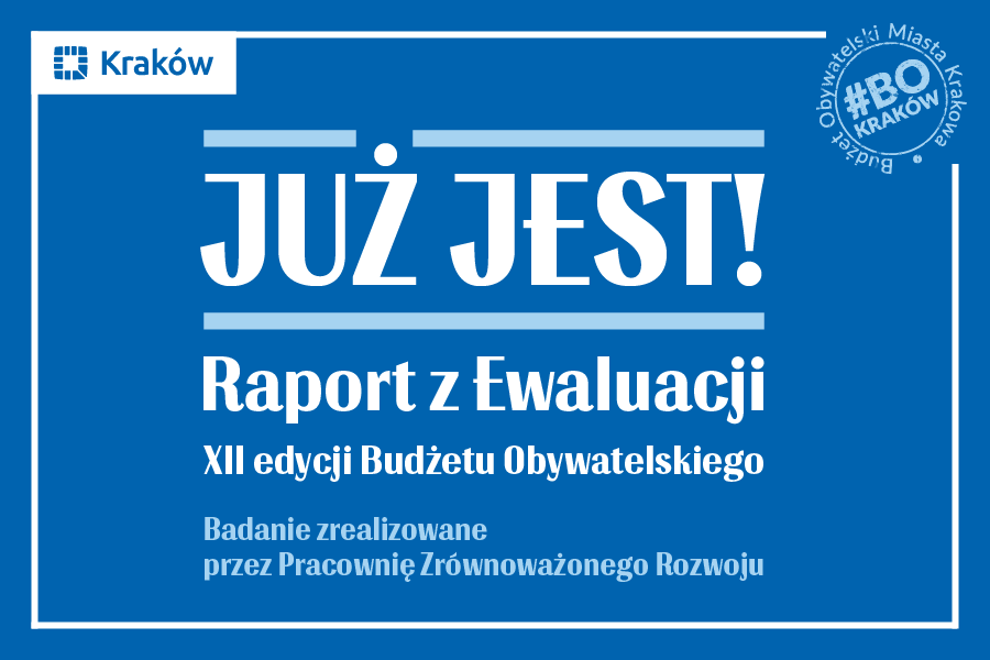 Raport końcowy z ewaluacji procesu wdrażania 12. edycji budżetu obywatelskiego miasta Krakowa w roku 2025