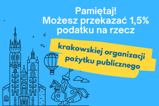 Na grafice widnieje informacja o możliwości przekazania 1,5% podatku na rzecz krakowskich organizacji pożytku publicznego 