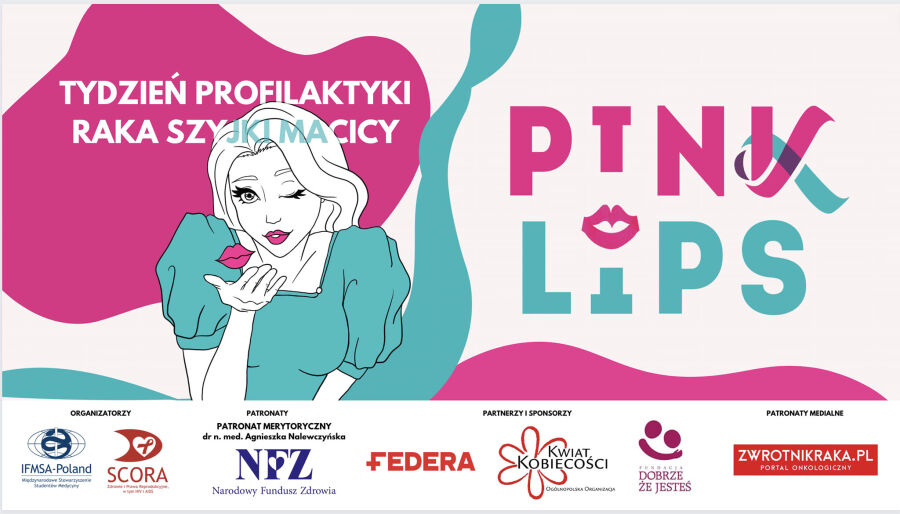 Plakat akcji prozdrowotnej Pink Lips. Grafika przedstawia jasnowłosą młodą kobietę z pomalowanymi na kolor różowy ustami oraz różową wstążką symbolizującą walkę z rakiem.